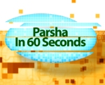 Parsha_in_60 Seconds